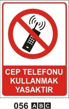 Cep Telefonu Kullanmak Yasaktır