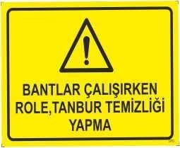 Bantlar Çalışırken Role Tanbur Temizliği Yapma