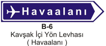 Kavşak İçi Yön Levhası (Havaalanı)