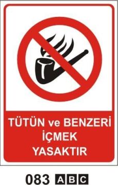 Tütün ve Benzeri İçmek Yasaktır