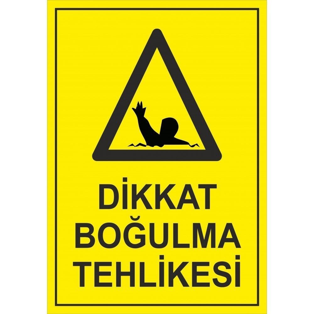 Dikkat Boğulma Tehlikesi