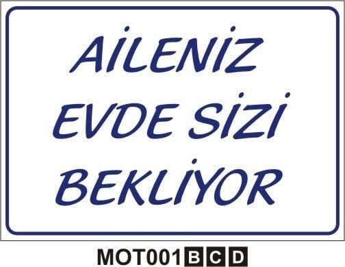 Aileniz Evde Sizi Bekliyor Levhası