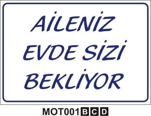 Aileniz Evde Sizi Bekliyor Levhası