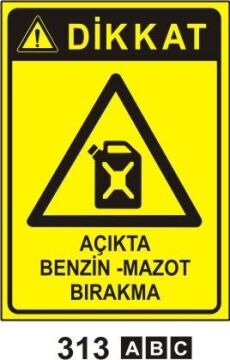 Açıkta Benzin Mazot Bırakma Levhası
