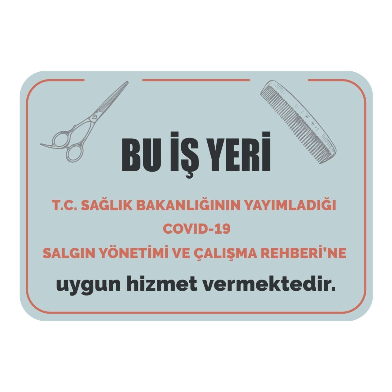 Berber Yönetmeliği Pandemi Uyarı Levhası