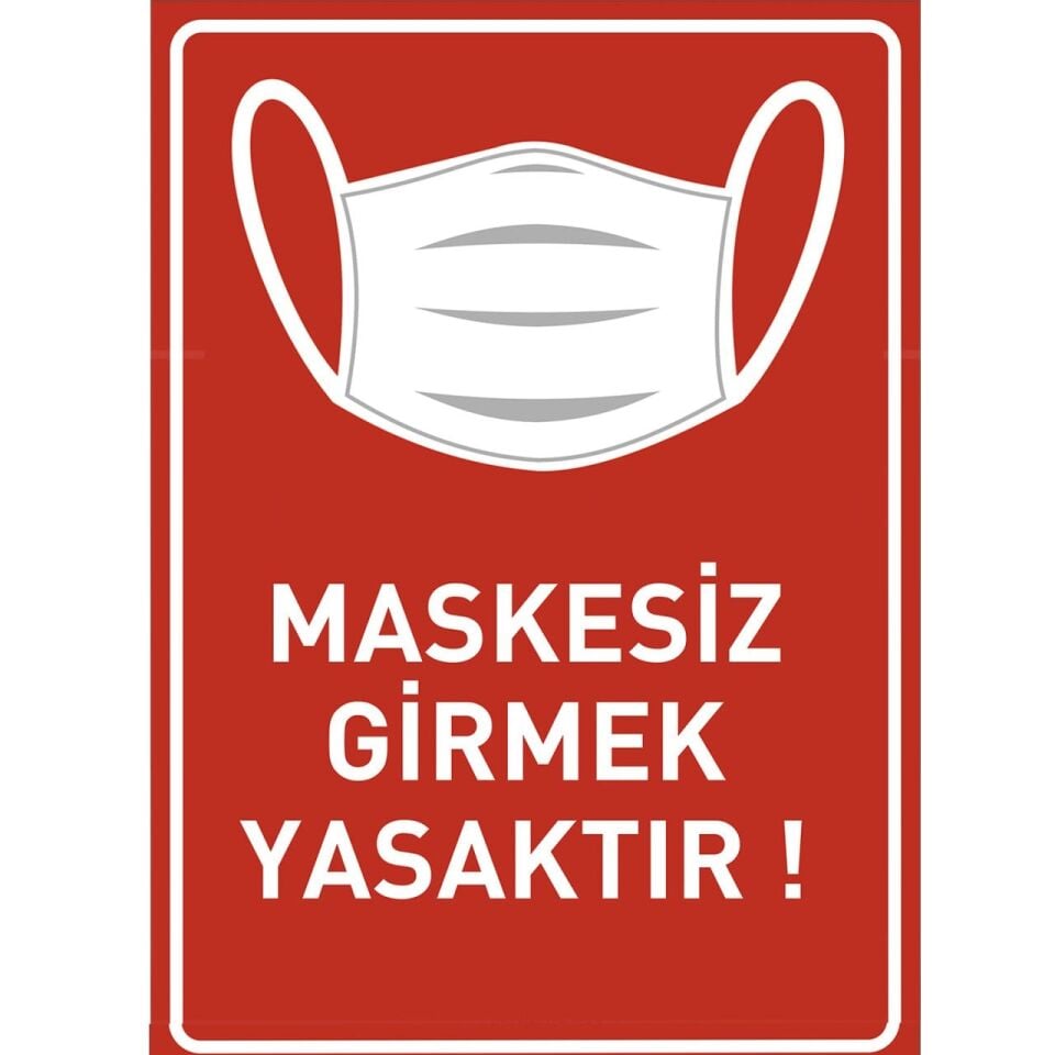 Maskesiz Girilmez Levhası 30x30 Laminasyonlu