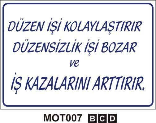 Düzen İşi Kolaylaştırır Düzensizlik İşi bozar
