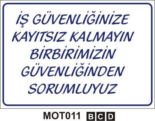 İş Güvenliğinize Kayıtsız Kalmayın ...