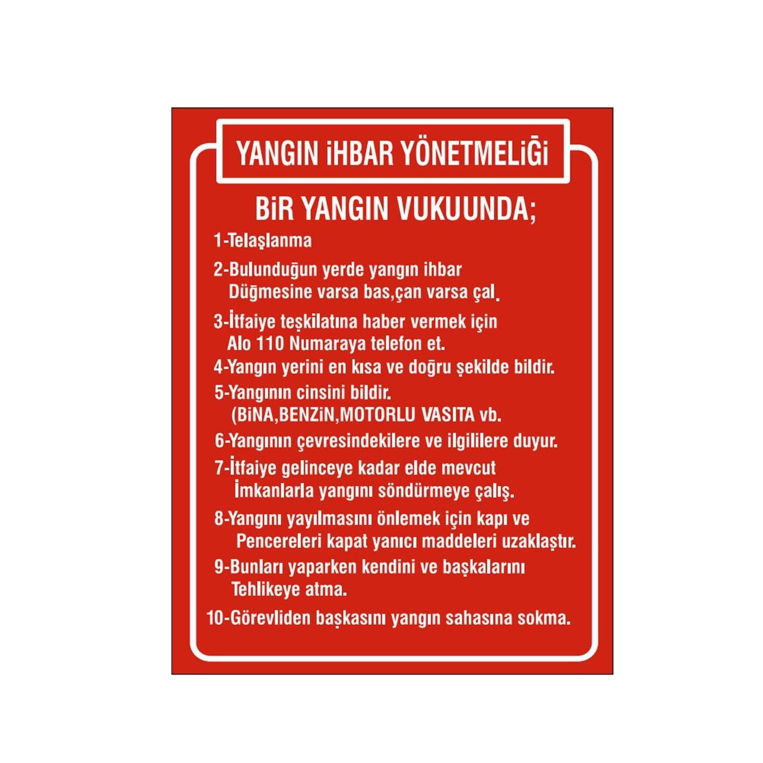 Yangın İhbar Yönetmeliği Levhası