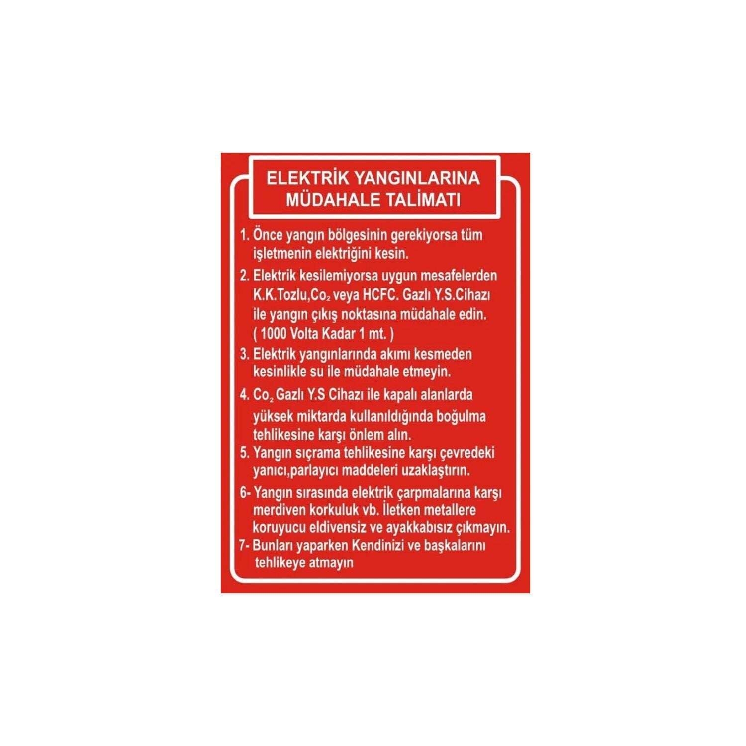 Elektrik Yangınlarına Müdehale Talimatı Levhası