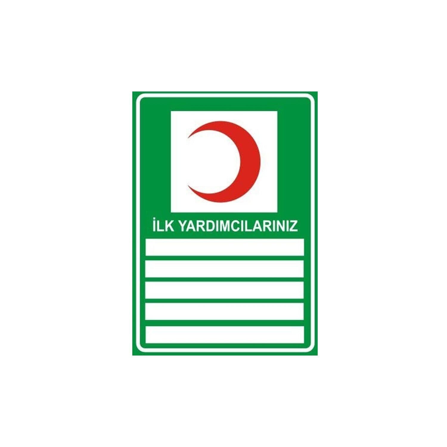 İlk Yardımcılarınız Levhası 3