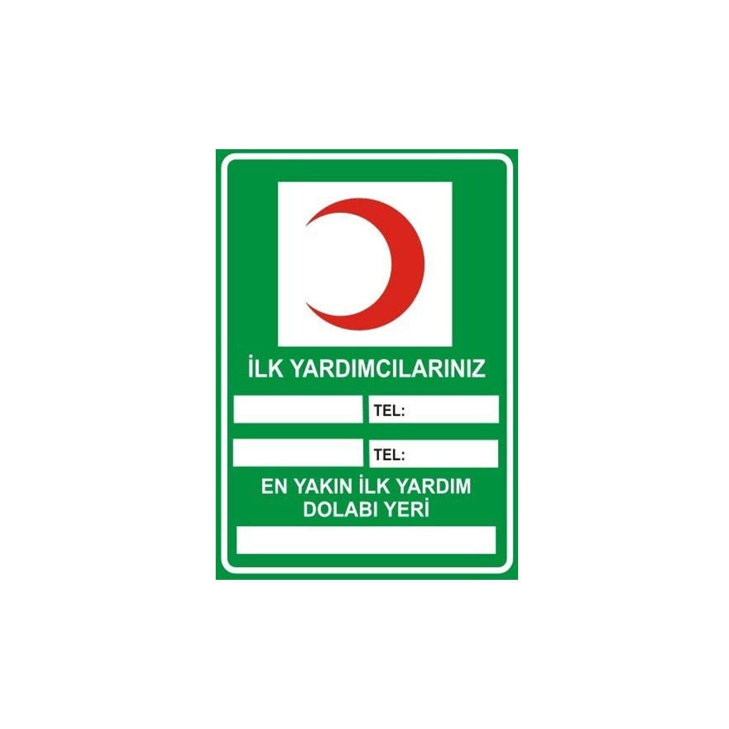 İlk Yardımcılarınız Levhası 1