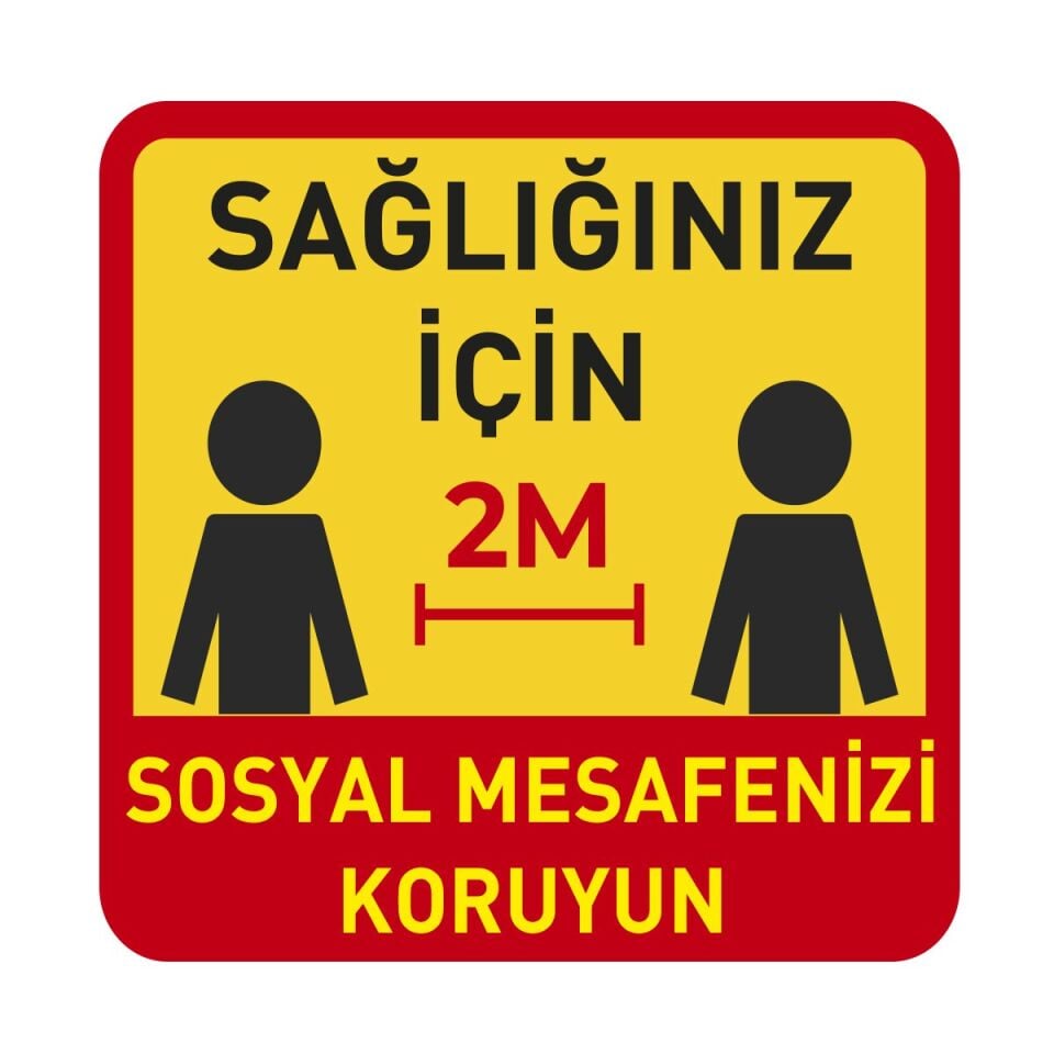 Sağlığınız için 2 mt. Mesafeyi Koruyun Sticker 30x30 cm