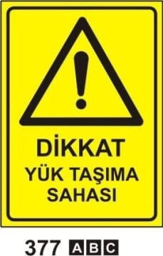 Dikkat Yük Taşıma Sahası