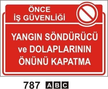 Yangın Söndürücü Ve Dolaplarının Önünü Kapatma