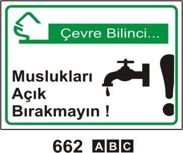 Muslukları Açık Bırakmayın Levhası