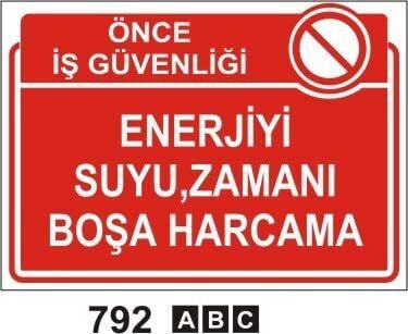 Enerjiyi Suyu Zamanı Boşa Harcama Levhası
