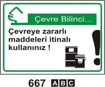 Çevreye Zararlı Maddeleri İtinalı Kullanınız