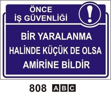 Bir Yaralanma Halinde Küçükte Olsa Amirine Bildir