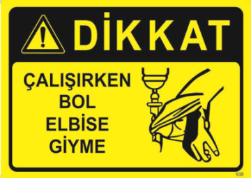 Çalışırken Bol Elbise Giyme
